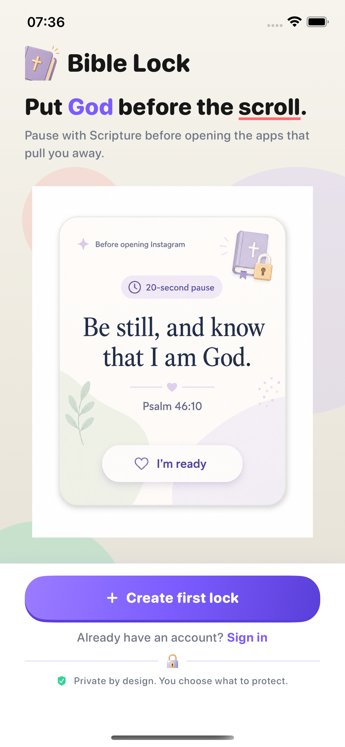 BibleLock opening screen: a Scripture pause card reading 'Be still, and know that I am God', Psalm 46:10